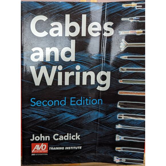 NJATC AVO Intl. Cables and Wiring 2nd Edition J. Cadick Electrician Textbook - Picture 7 of 7